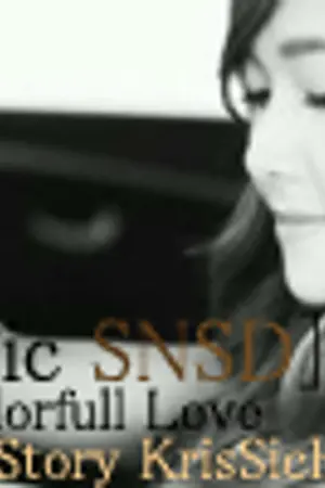 ปกนิยาย Fic SNSD Colorfull Love Storyอลเวงรักต้องหัวใจให้เธอคนเดียว