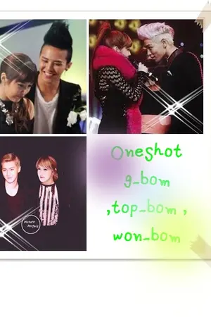 ปกนิยาย Oneshot gbom , topbom , siwonbom