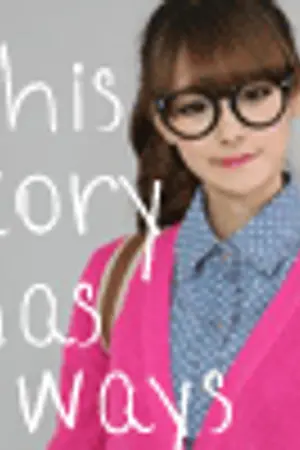 ปกนิยาย This story has 2 ways หากเวลาเดินย้อนกลับ...