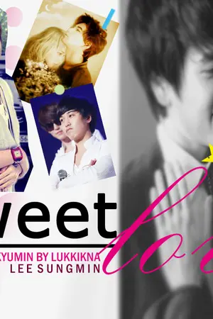 ปกนิยาย [SF KYUMIN] Sweet Love