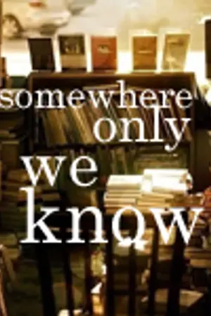 ปกนิยาย ( EXO ) Somewhere only we know { Chansoo }