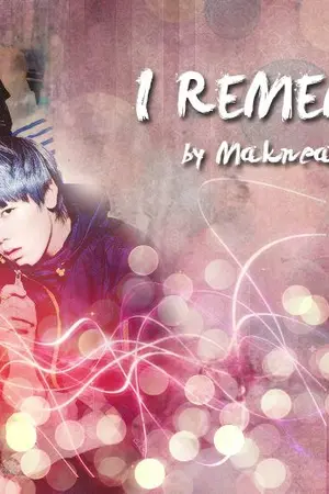 ปกนิยาย [FIC BAP] I remember Daelo [จบแล้ว]