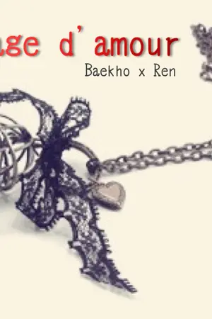 ปกนิยาย [Fiction] Nu'est :- กรงรัก ; La cage d'amour (Baekho x Ren)