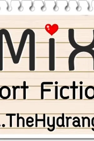 ปกนิยาย MIX Short Fictions By..TheHydrangea