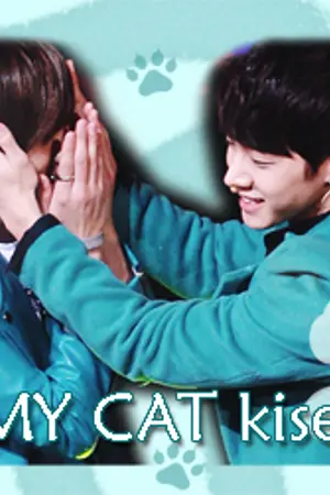 ปกนิยาย Fic >B2ST< MY CAT @sf kiseung