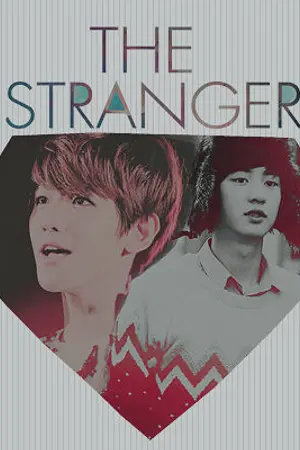 ปกนิยาย 《EXO》THE★STRANGER   l ChanBaek l KaiDo l