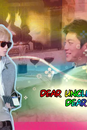 ปกนิยาย [FIC] Dear Uncle! Dear Shiny! ลุงที่เลิฟ...เหม่งที่รัก (2JUN)