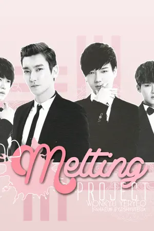 ปกนิยาย [WONKYU,YERYEO] The 'Melting' Project