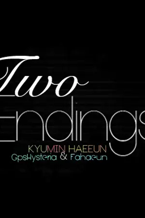 ปกนิยาย [KYUMIN,HAEEUN] Two Ending