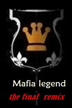 ปกนิยาย Mafia legend the final remix {FanficTS AF } noritz taokacha