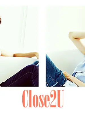 ปกนิยาย [Fic EXO] Close2U [KaiHun Ft. Lubaek Krisyeol ]