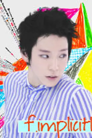 ปกนิยาย (B.A.P) F.implicitly! ; Lodae&Himdae