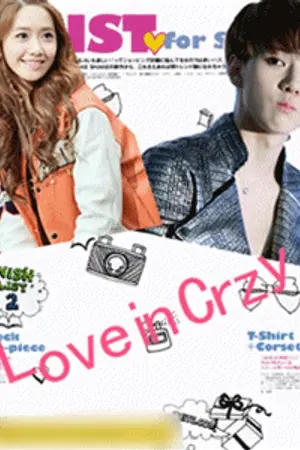 ปกนิยาย [Fic EXO SNSD and SHINee]Love in Crzy!!!ฉันจะบ้าก็เพราะว่ารักเธอ