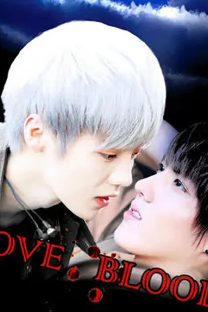 ปกนิยาย [FIC EXO] ~LOVE BLOOD~ #รักเลือด Vol.1&Vol.2 เปิดรวมเล่มแล้ว