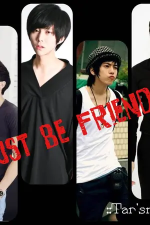 ปกนิยาย Just be friend เพื่อนรัก... รักเพื่อน!! [Boy's Love,Yaoi]