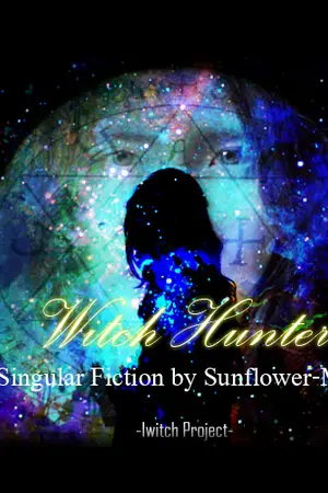 ปกนิยาย ll[Singular Fiction]ll Witch Hunter