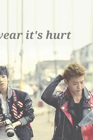 ปกนิยาย  Swear it's hurt  (BAP :: BANGLO)