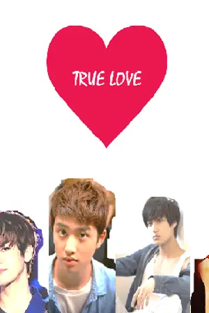 ปกนิยาย TRUE LOVE ♥...รักแท้แค่เธอ...[KAIDO,CHANBAEK,HUNHAN]