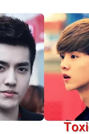 ปกนิยาย [Fic Exo] พิษรัก Toxic Love (Kris X Luhan)