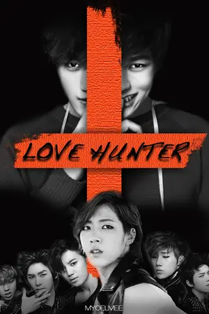 ปกนิยาย <SF><Infinite>✖ ✖ L O V E  H U N T E R ✖ ✖ เกมร้ายลวงรัก
