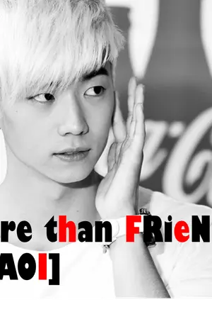 ปกนิยาย More than FRieND ขอโทษว่ะ กูไม่ใช่เพื่อนมึง [YAOI]