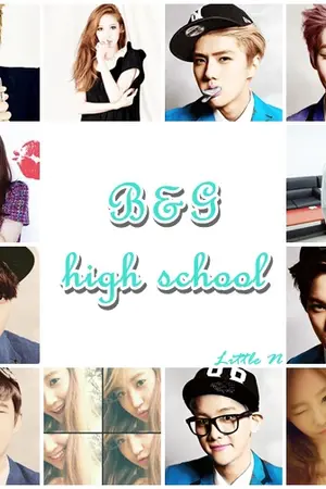 ปกนิยาย [Exo snsd] ❤❤❤ B&G high school ❤❤❤