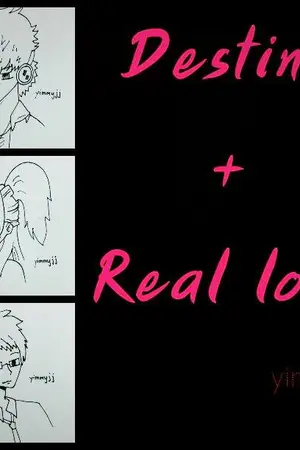 ปกนิยาย Destiny+Real love เพราะเธอคือรักแท้