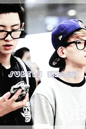 ปกนิยาย { Fic EXO } How to ! Action to Subtle Heart ♡ -ChanBaek-