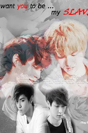 ปกนิยาย [Fic Exo] ทาส 'รัก' (KrisLay ft. HunHan w/t EXO)