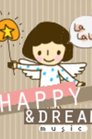 ปกนิยาย -♪  happy & dream m u s i c  /  난꿈이있었죠