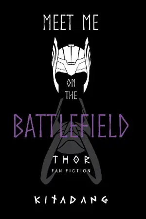 ปกนิยาย Thor & Loki || Meet Me On The Battlefield