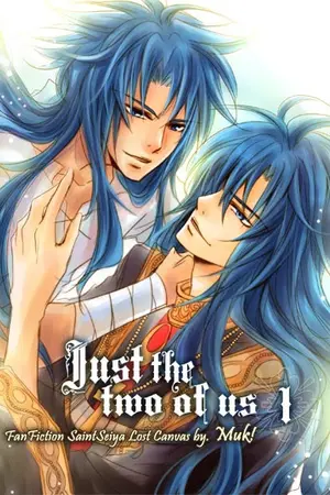 ปกนิยาย [Fic Yaoi] Just the two of us [AsprosxDeuteros]