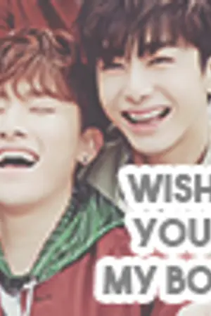 ปกนิยาย [Fic : Monsta x] Wish You Were My boy #ฮยองไอ