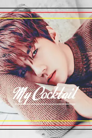 ปกนิยาย [EXO] My COCKTAIL | KAIHUN