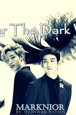 ปกนิยาย [FIC-GOT7] Under The Dark Wings {Marknior}