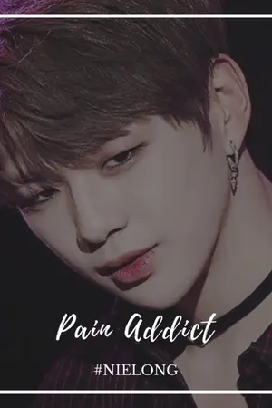 ปกนิยาย PAIN ADDICT [NIEL X ONG] #รักติดซาดิสม์เนียลอง