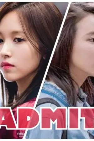 ปกนิยาย [Twice Fanfic] ADMIT #MiCheang
