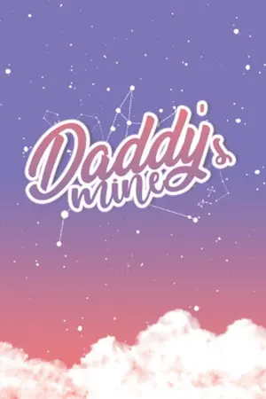 ปกนิยาย ♚♡ ..DADDY'S MINE #แด๊ดดี้ของเมล