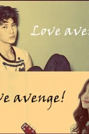 ปกนิยาย Love avenge! เช็คบิลแค้น เช็คบิลหัวใจ!