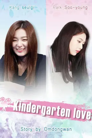 ปกนิยาย [Red Velvet] Kindergarten Love [Seulgi x Joy]