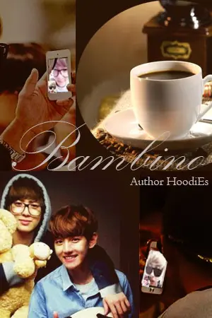 ปกนิยาย [Fic EXO] Bambino