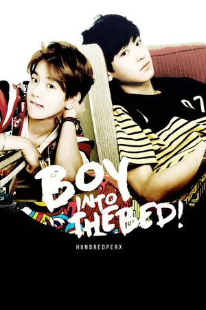 ปกนิยาย EXO ϟ boy into the bed {chanbaek}