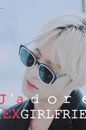 ปกนิยาย J'ADORE - MY EX GIRLFRIEND