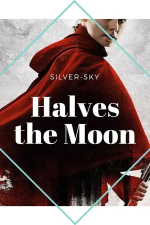 ปกนิยาย [Star Wars Fic] Halves the Moon [Kylo&Rey]
