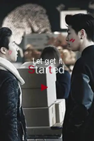ปกนิยาย ► LET GET IT STARTED ! [junhwan+yg fam]