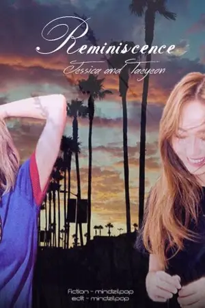 ปกนิยาย [Shot Fic] Reminiscence [Jessica & Taeyeon]