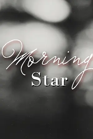 ปกนิยาย (os/sf) MORNING STAR  - jaeten