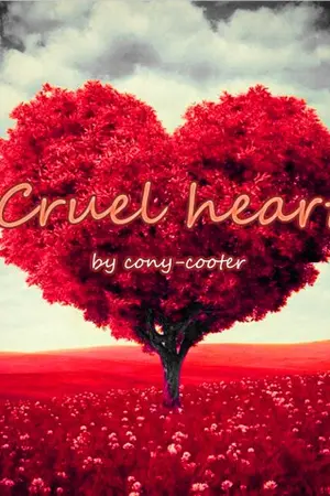 ปกนิยาย Cruel heart (end.)