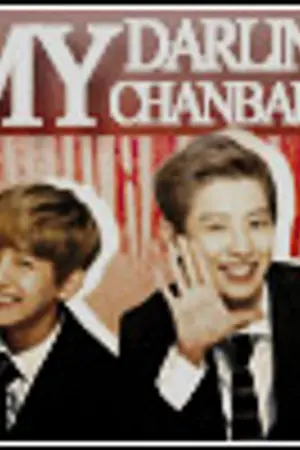 ปกนิยาย [ ficexo ] my darling. (chanbaek) ft.hunhan