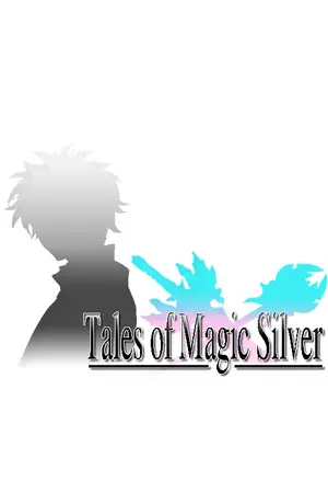 ปกนิยาย Tales of Magic Silver ตำนานรักดาบมนตราสีเงิน